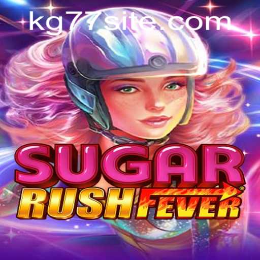Exploring SugarRushFever: The Sweet Escape to Gamers’ Paradise